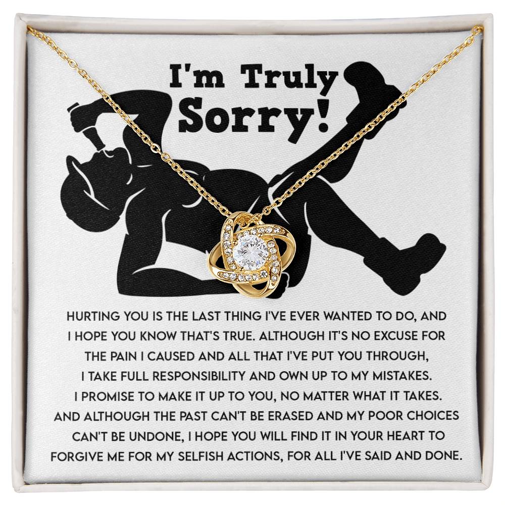 Sorry - Selfish Actions - Love Knot Necklace