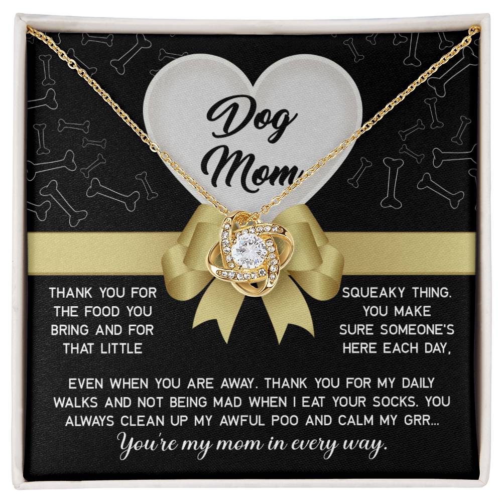 Dog Mom - In Every Way Love Knot Necklace