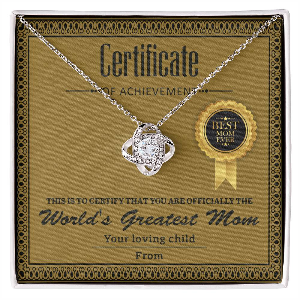 Mom - Certificate Of Achievement - Love Knot Necklace