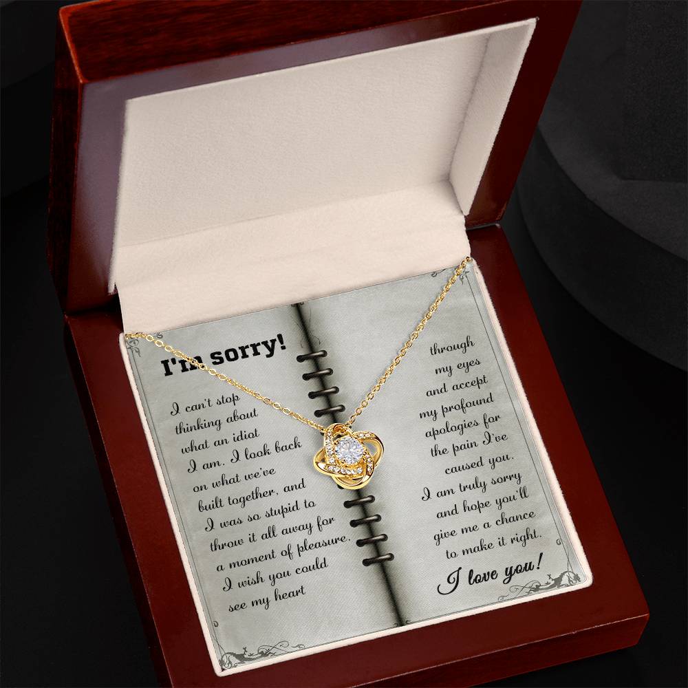 Sorry - What An Idiot - Love Knot Necklace