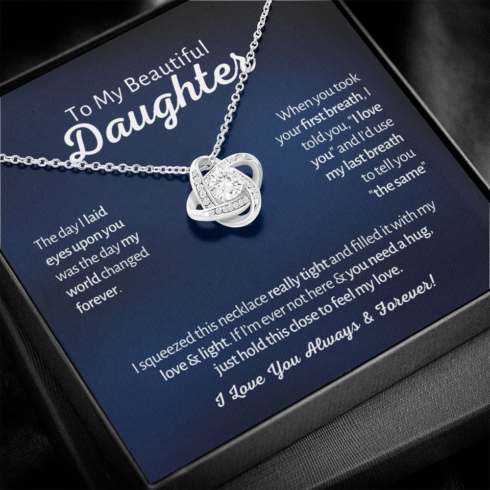 To My Beautiful Daughter - First Breath - Love Knot