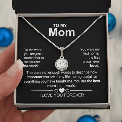 To My Mom - First Home - Eternal Hope Necklace