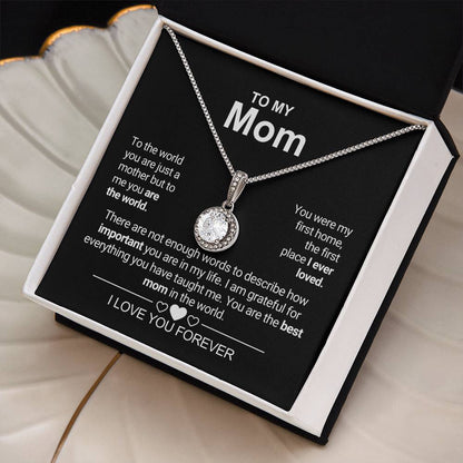 To My Mom - First Home - Eternal Hope Necklace