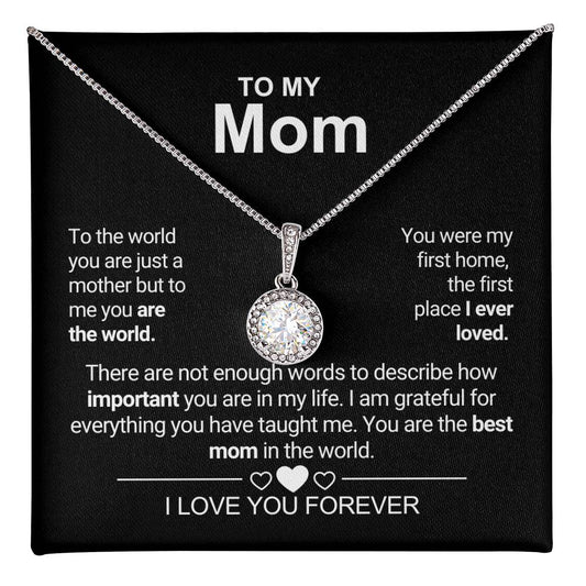 To My Mom - First Home - Eternal Hope Necklace