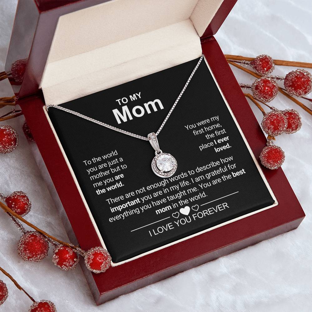 To My Mom - First Home - Eternal Hope Necklace