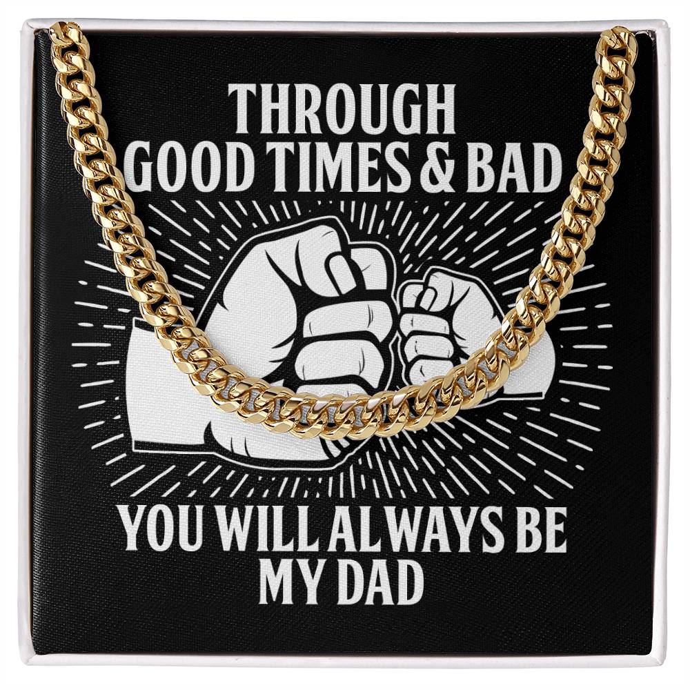 Dad - Be My Dad  - Cuban Chain Link Necklace