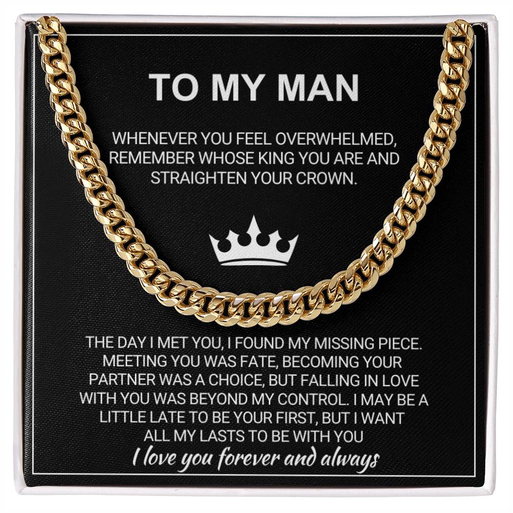 To My Man - Straighten Your Crown - Cuban Chain Necklace