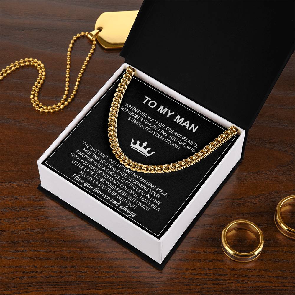 To My Man - Straighten Your Crown - Cuban Chain Necklace