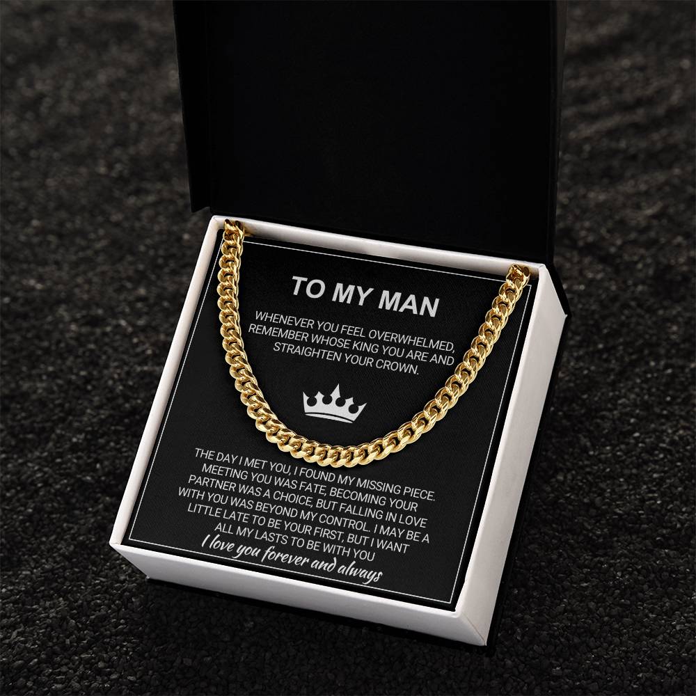 To My Man - Straighten Your Crown - Cuban Chain Necklace