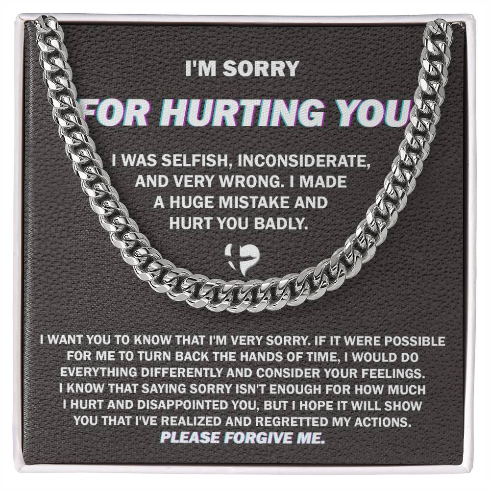 Sorry - Hurt You Badly - Cuban Chain Link Necklace