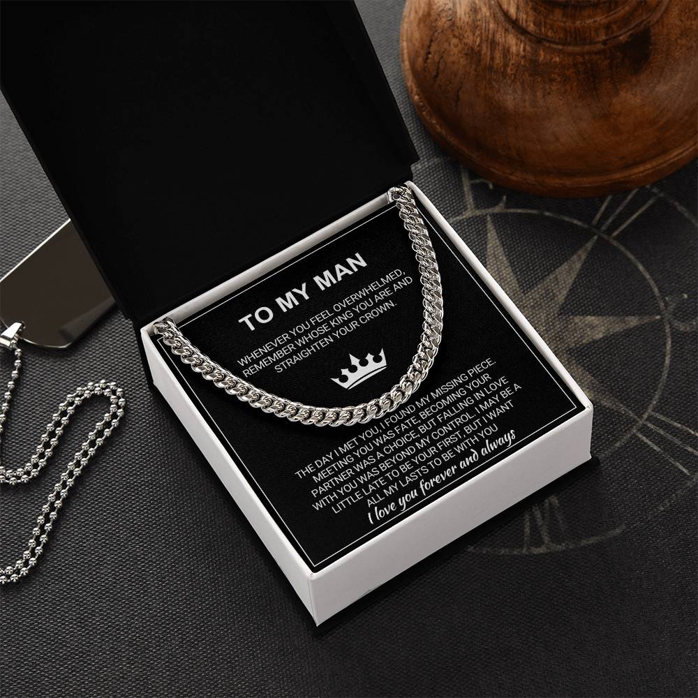 To My Man - Straighten Your Crown - Cuban Chain Necklace