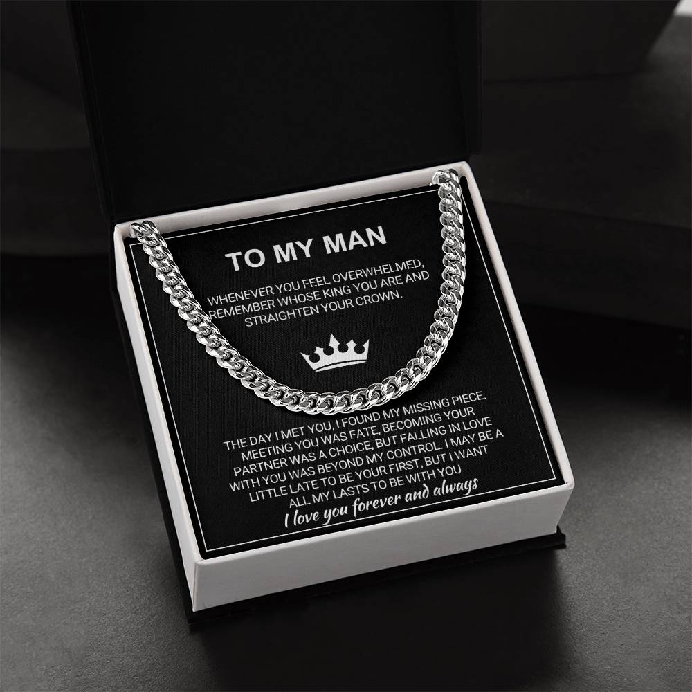 To My Man - Straighten Your Crown - Cuban Chain Necklace