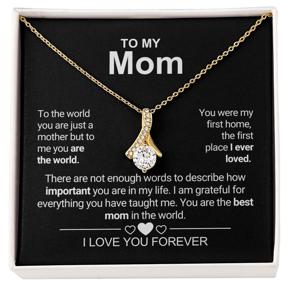 To My Mom - First Home - Alluring Beauty Necklace