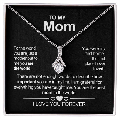 To My Mom - First Home - Alluring Beauty Necklace