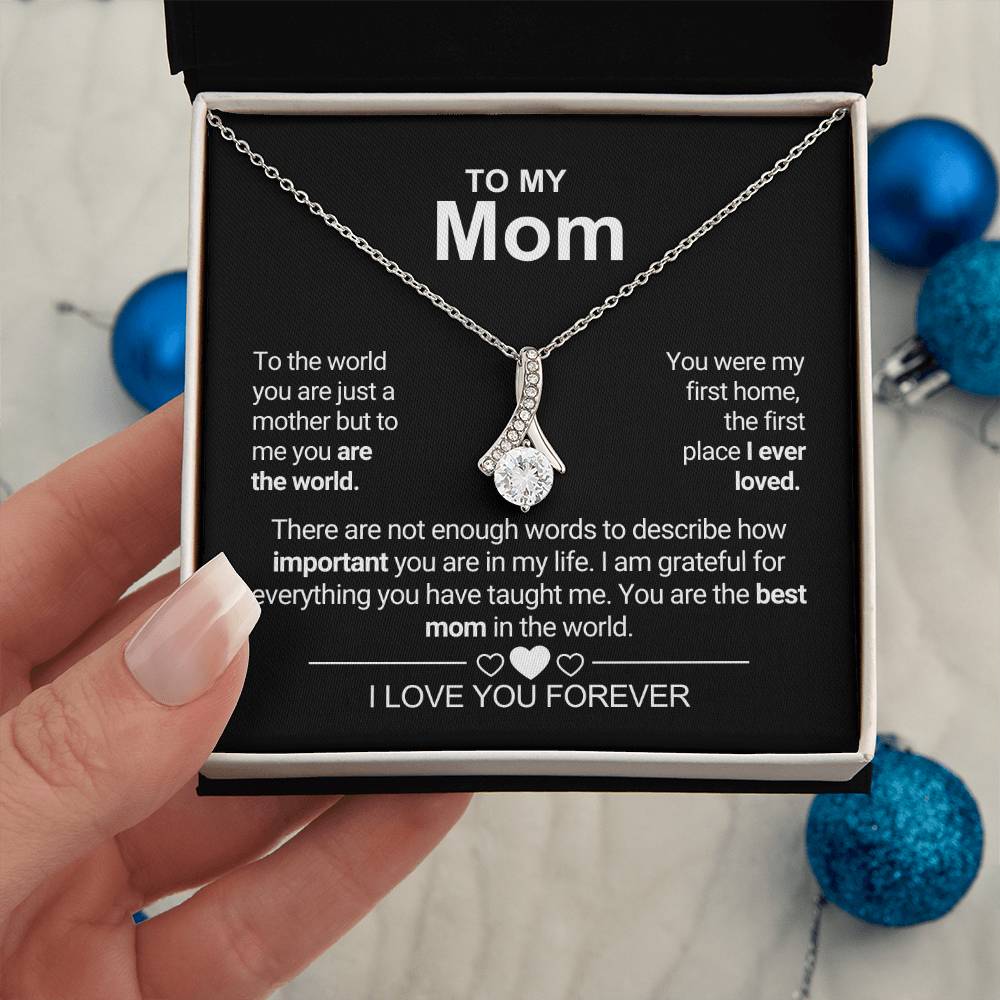 To My Mom - First Home - Alluring Beauty Necklace