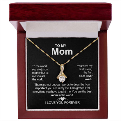 To My Mom - First Home - Alluring Beauty Necklace