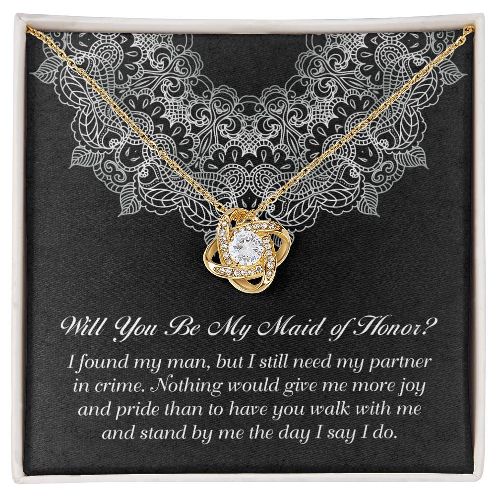 Maid Of Honor - Partner In Crime - Love Knot Necklace