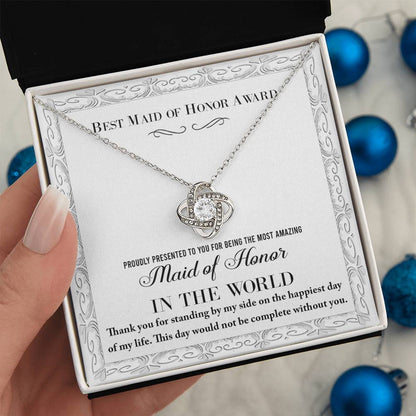 Maid of Honor - Of My Life - Love Knot Necklace