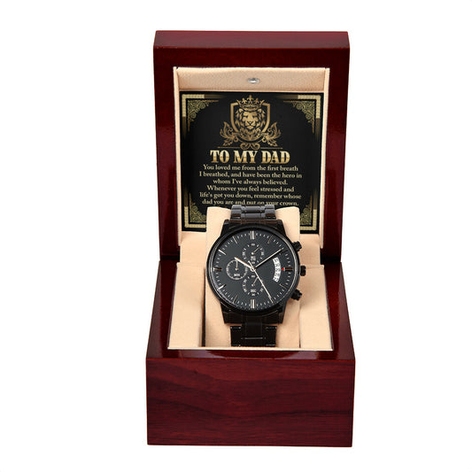 Dad - On Your Crown - Metal Chronograph Watch