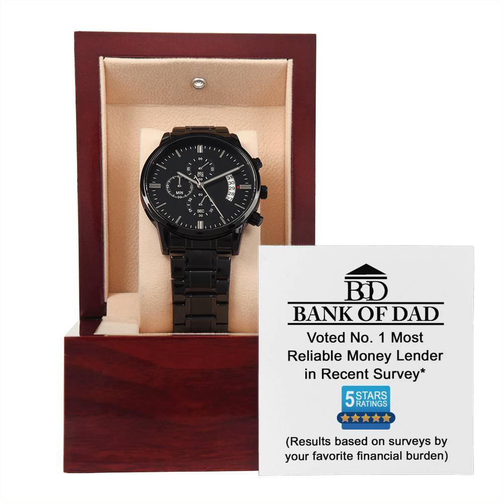 Dad - Financial Burden - Metal Chronograph Watch