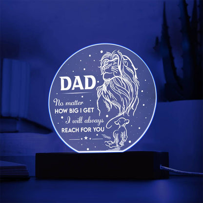 Dad - Reach For You - Circle Acrylic