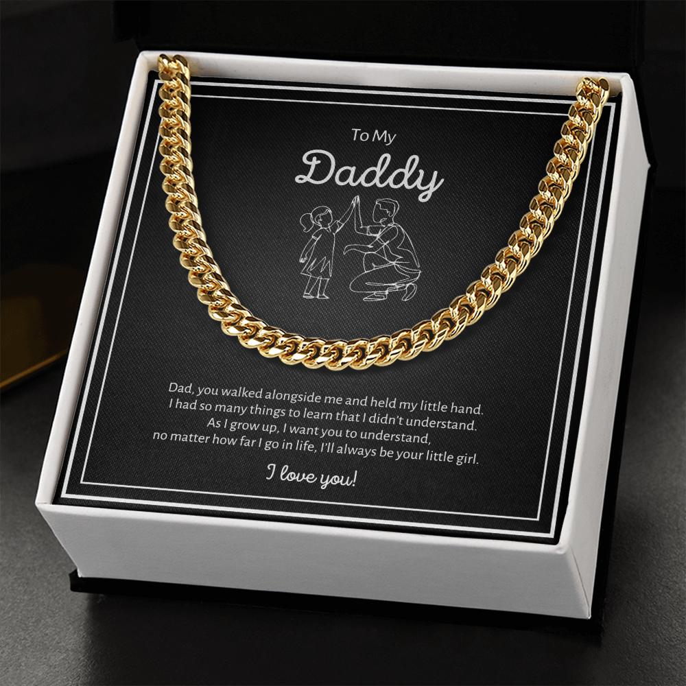 Dad I'll always be your little girl - Cuban Chain Link