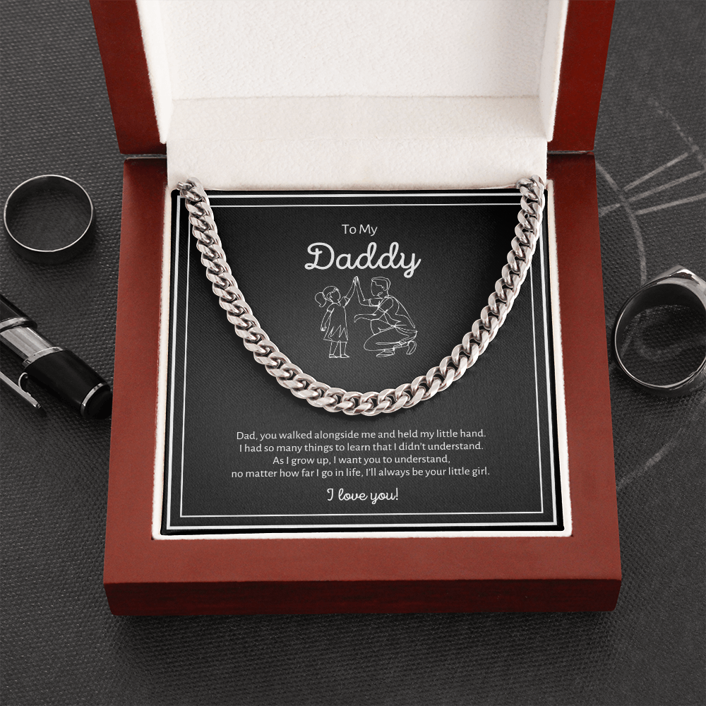 Dad I'll always be your little girl - Cuban Chain Link