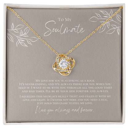 To My Soulmate - Strong As A Rock - Love Knot - Design 1