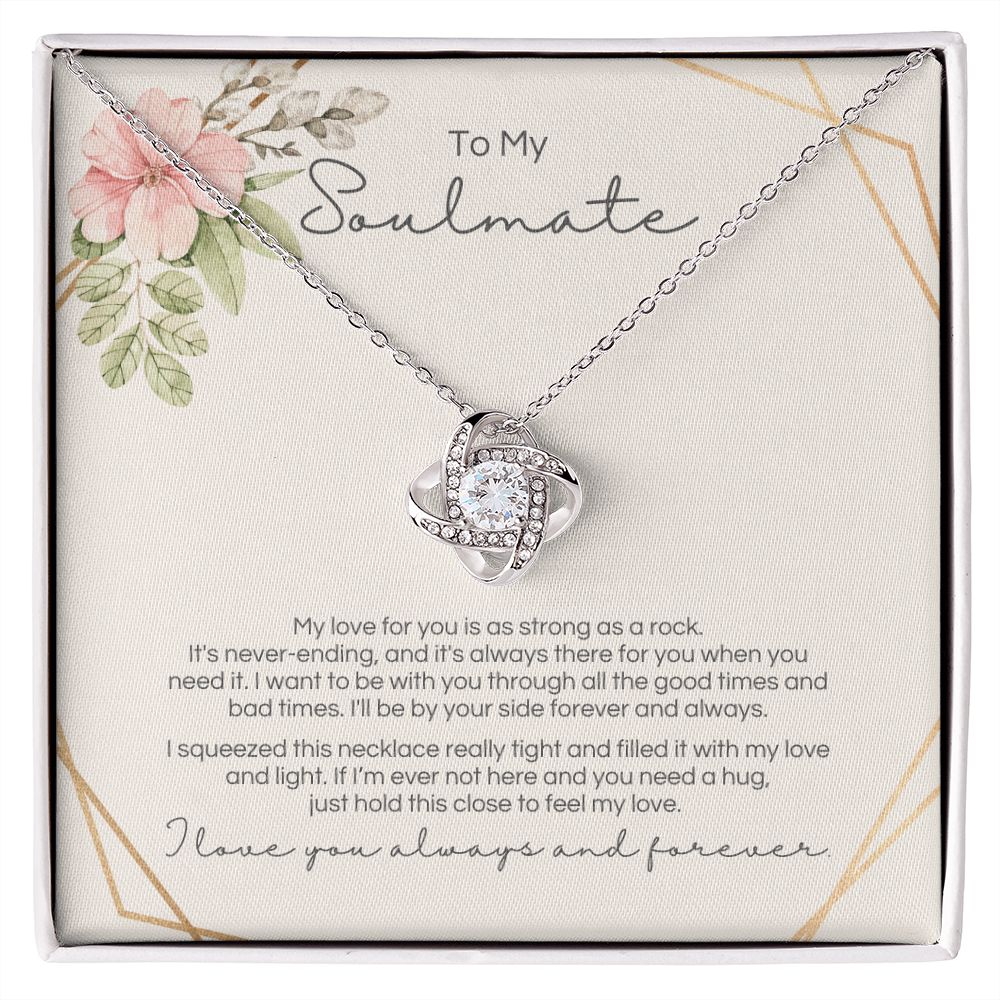 To My Soulmate - Strong As A Rock - Love Knot - Design 2