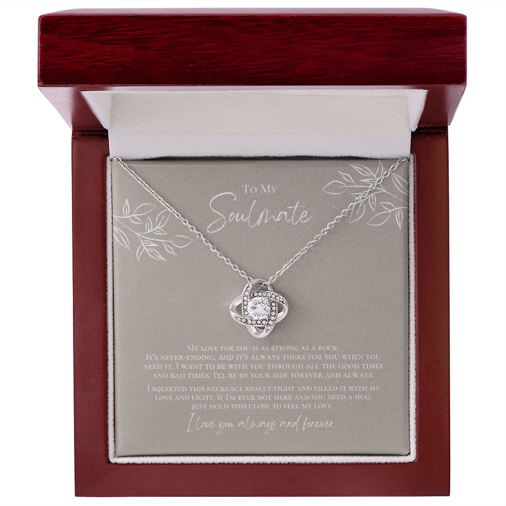 To My Soulmate - Strong As A Rock - Love Knot - Design 1