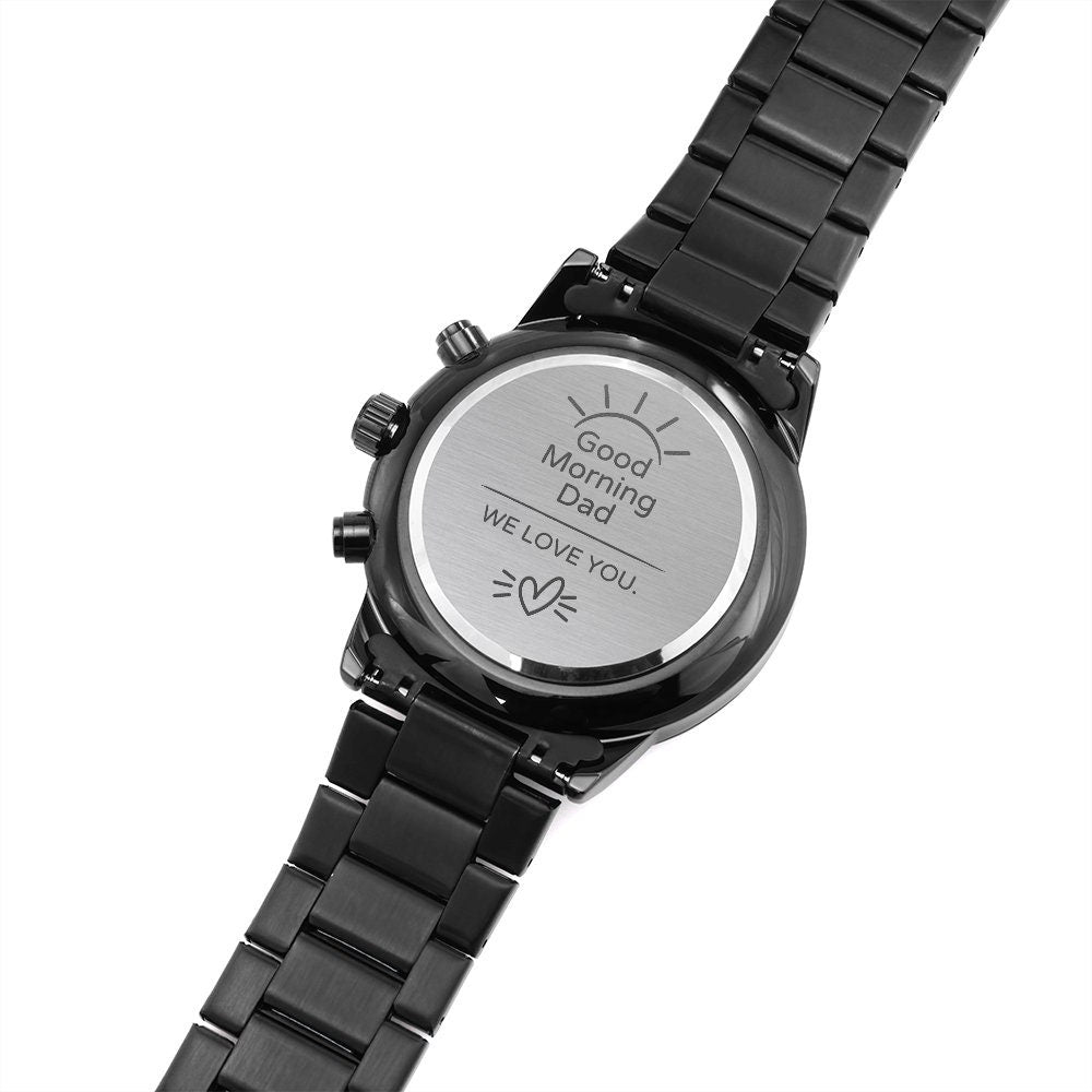 Men's Watch "Dad - We Love You" Daily Reminder